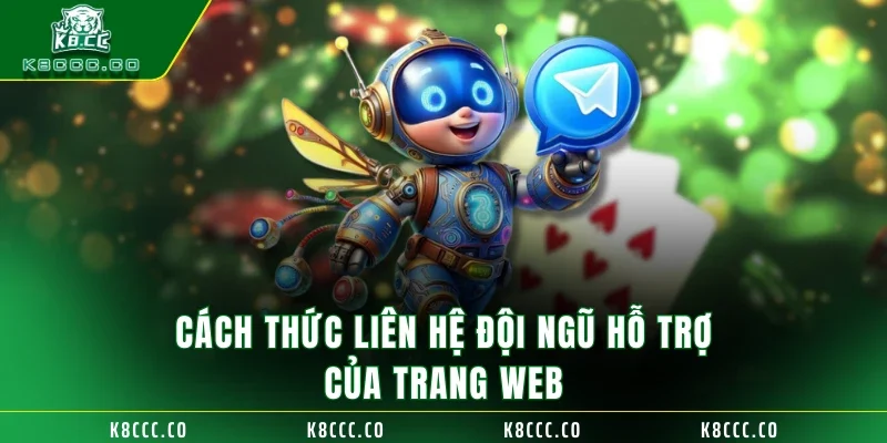 Cách thức liên hệ đội ngũ hỗ trợ của trang web